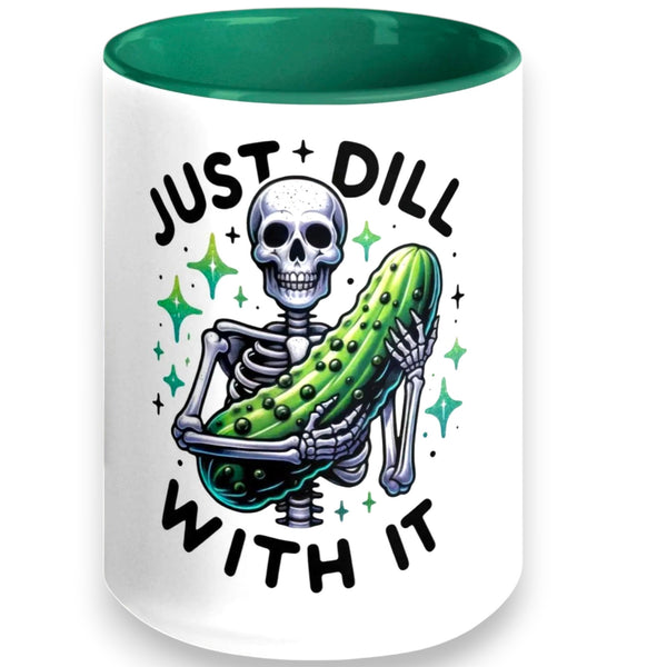 Just Dill With It 11oz Coffee Mug - Funny Pickle Skeleton Gift for Coffee Lovers