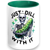 Just Dill With It 11oz Coffee Mug - Funny Pickle Skeleton Gift for Coffee Lovers