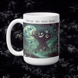 "We're All Mad Here Mug - Alice in Wonderland Fantasy Coffee Cup"
