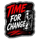 Time For Change 4 Inch BOPP Waterproof Car Laptop Window Decal Sticker