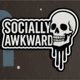 Socially Awkward Skull Sticker - 4" BOPP Dripping Goth Introvert Decal