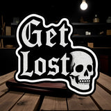 Get Lost Skull Sticker - 4" BOPP Old English Alt Grunge Vinyl Decal