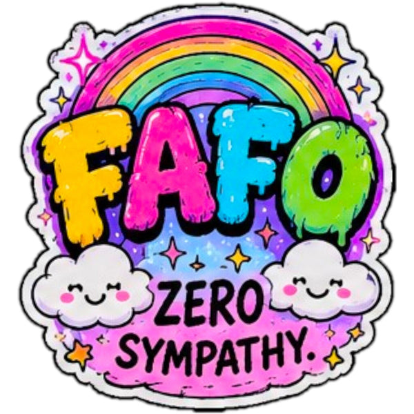 Fafo Zero Sympathy Decorative Vinyl Sticker Decal