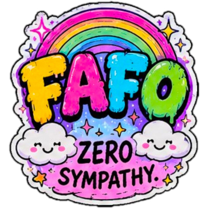 Fafo Zero Sympathy Decorative Vinyl Sticker Decal