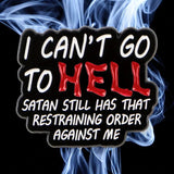 I Can’t Go To Hell Enamel Pin Funny Dark Humor Goth Punk Badge