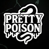 Pretty Poison Snake Sticker - 4" BOPP Goth Grunge Decal - Alt Vinyl