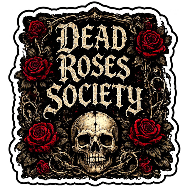 Dead Roses Society Sticker 4" BOPP Waterproof Gothic Skull Rose Decal