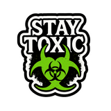 Stay Toxic Biohazard Sticker - 4" BOPP Green Grunge Decal - Alt Goth Vinyl