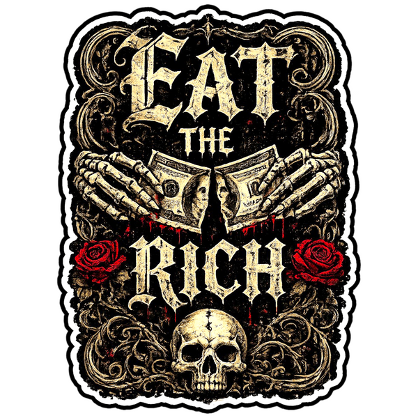 Eat The Rich Sticker 4" BOPP Waterproof Gothic Skull Car Laptop Decal