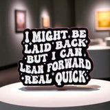 I Might Be Laid Back Enamel Pin Funny Sarcastic Goth Punk Badge
